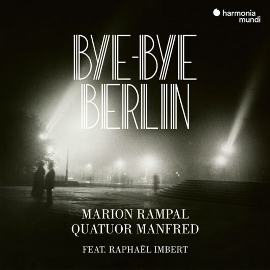 marion rampal album bye bye berlin