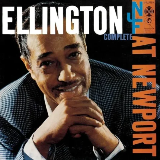 Duke Ellington - "Ellington at Newport" (1956)